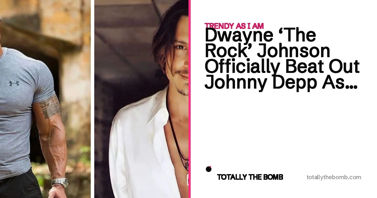 Dwayne 'The Rock' Johnson Officially Beat Out Johnny Depp As The Most ...