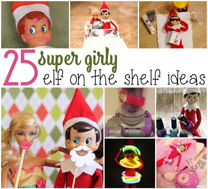 25 girly elf on the shelf ideas square