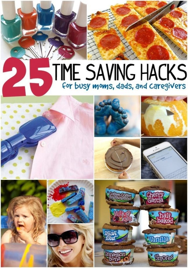 25 time saving hacks for busy moms dads and caregivers