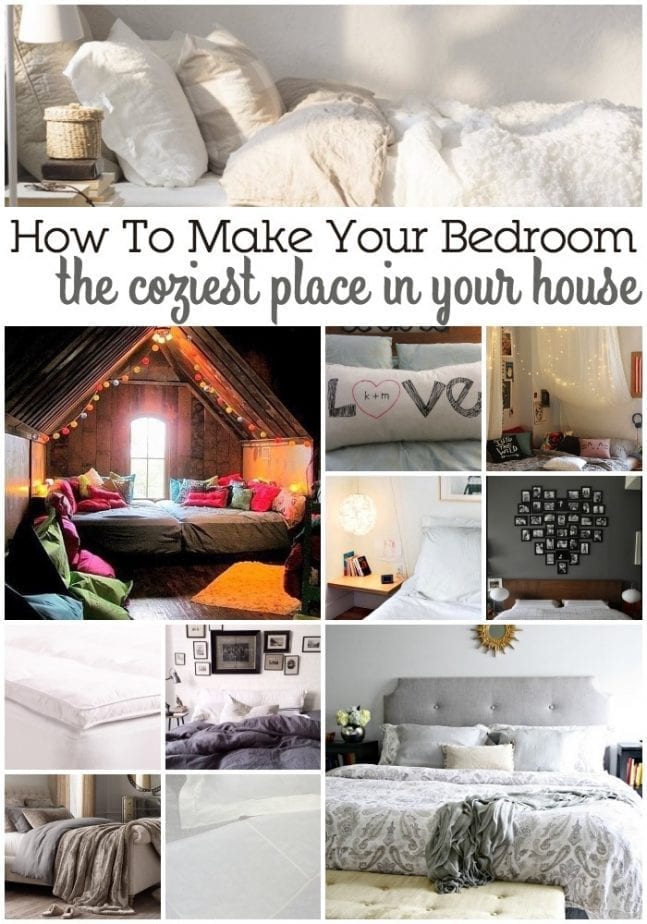 how to make your bedroom the coziest place in your house