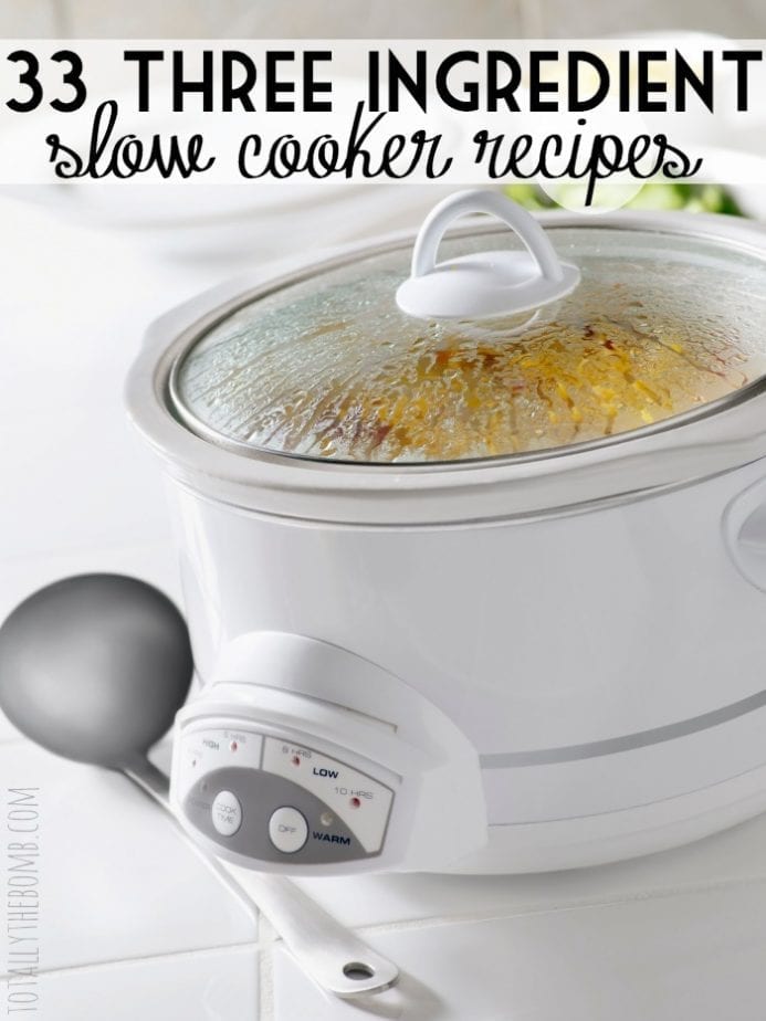33 three ingredient slow cooker recipes