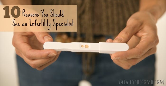 10 Reasons You Should See an Infertility Specialist FB