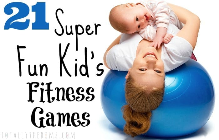 21 Super Fun Kid's Fitness Games Feature w txt