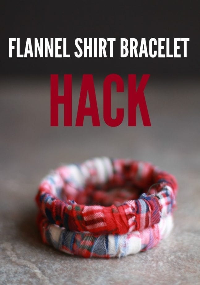 Flannel Shirt Bracelet Hack Hero