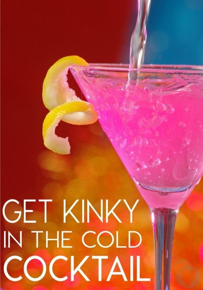 Get Kinky In The Cold Cocktail