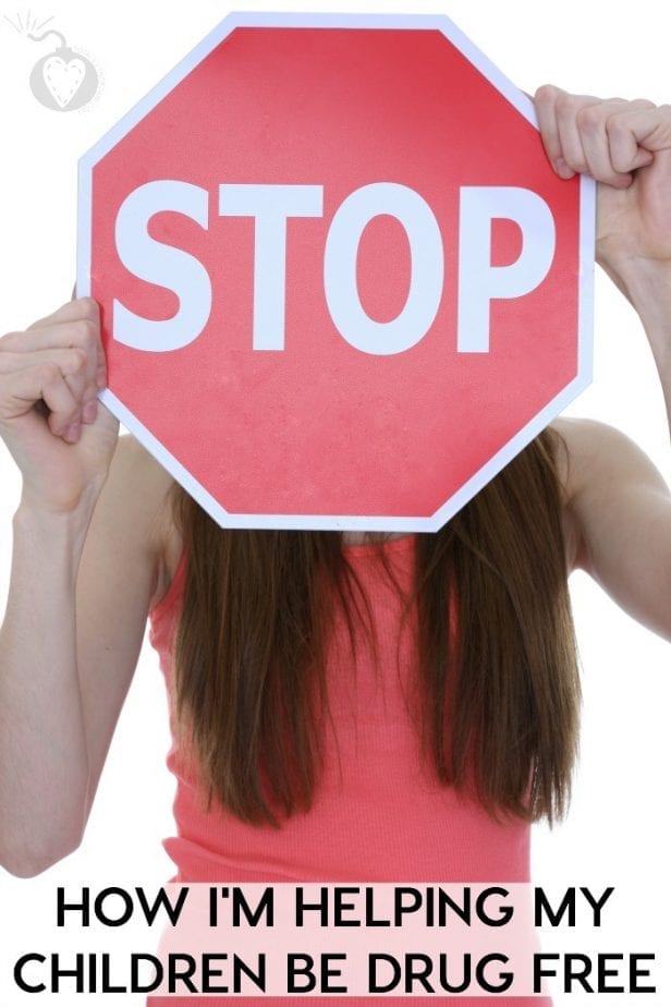 How I'm Helping My CHILDREN Be Drug Free