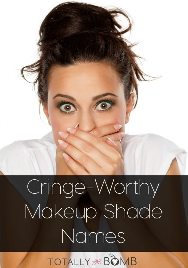 cringeworthy makeup shade names