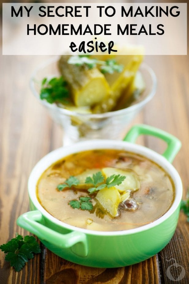 My Secret to Making Homemade Meals Easier