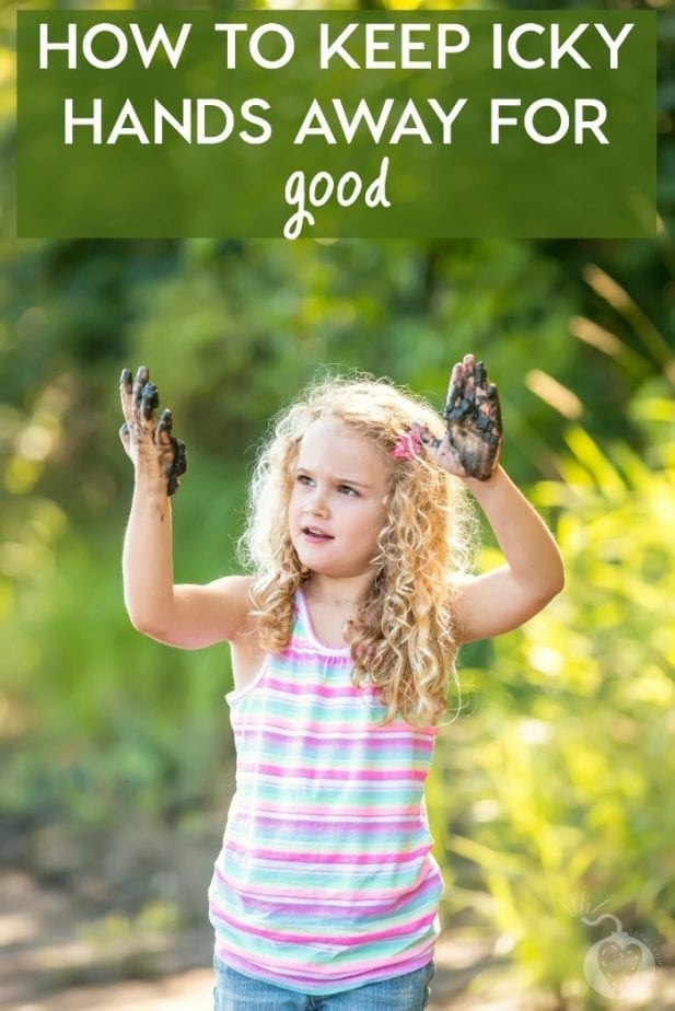 How to Keep Icky Hands Away for Good