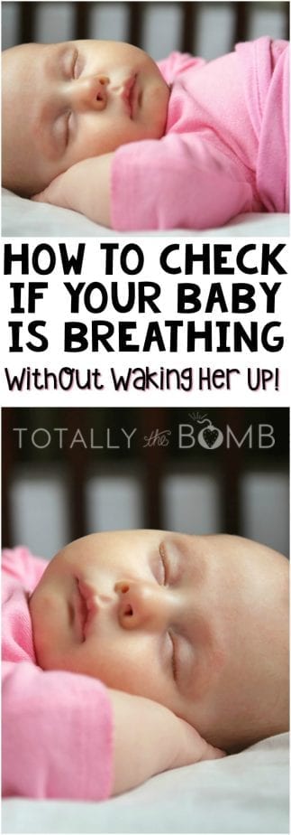 how to check if your sleeping baby is breathing, without waking her up