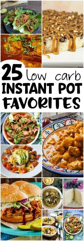 If you're all about that low-carb life, you're going to drool over these 25 low-carb Instant Pot classics. They're everything you've been craving and more! | #TotallyTheBomb #lowcarb #keto #paleo #InstantPot #whole-30 #healthy #atkins #recipes