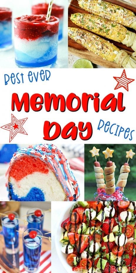 Best Ever Memorial Day Recipes #memorialday #memorialdayrecipes #recipes #bbq