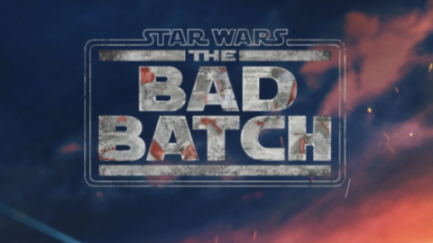 ‘Star Wars: The Bad Batch’ Is Coming To Disney+ Just In Time For Star Wars Day