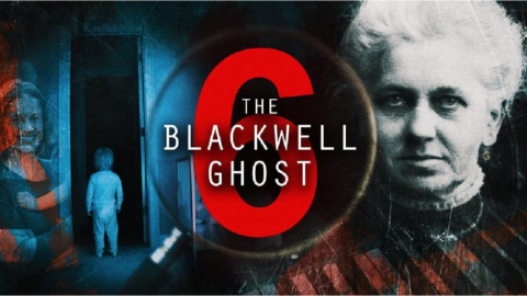 I Just Watched ‘The Blackwell Ghost 6’ Movie Trailer And It Is Scary Good