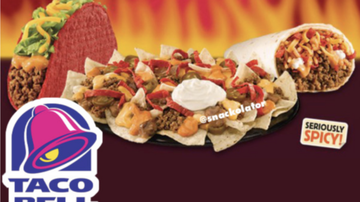 Taco Bell Is Bringing Back Its Volcano Menu And It’s Going To Be One Hot Summer