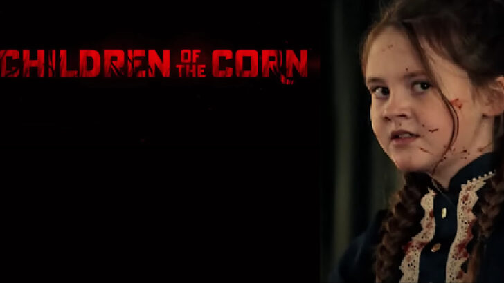 The ‘Children Of The Corn’ Reboot Is Now Streaming And It’s Wicked Scary